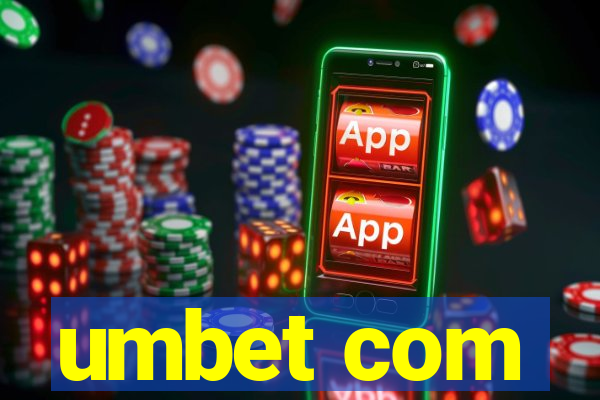 umbet com